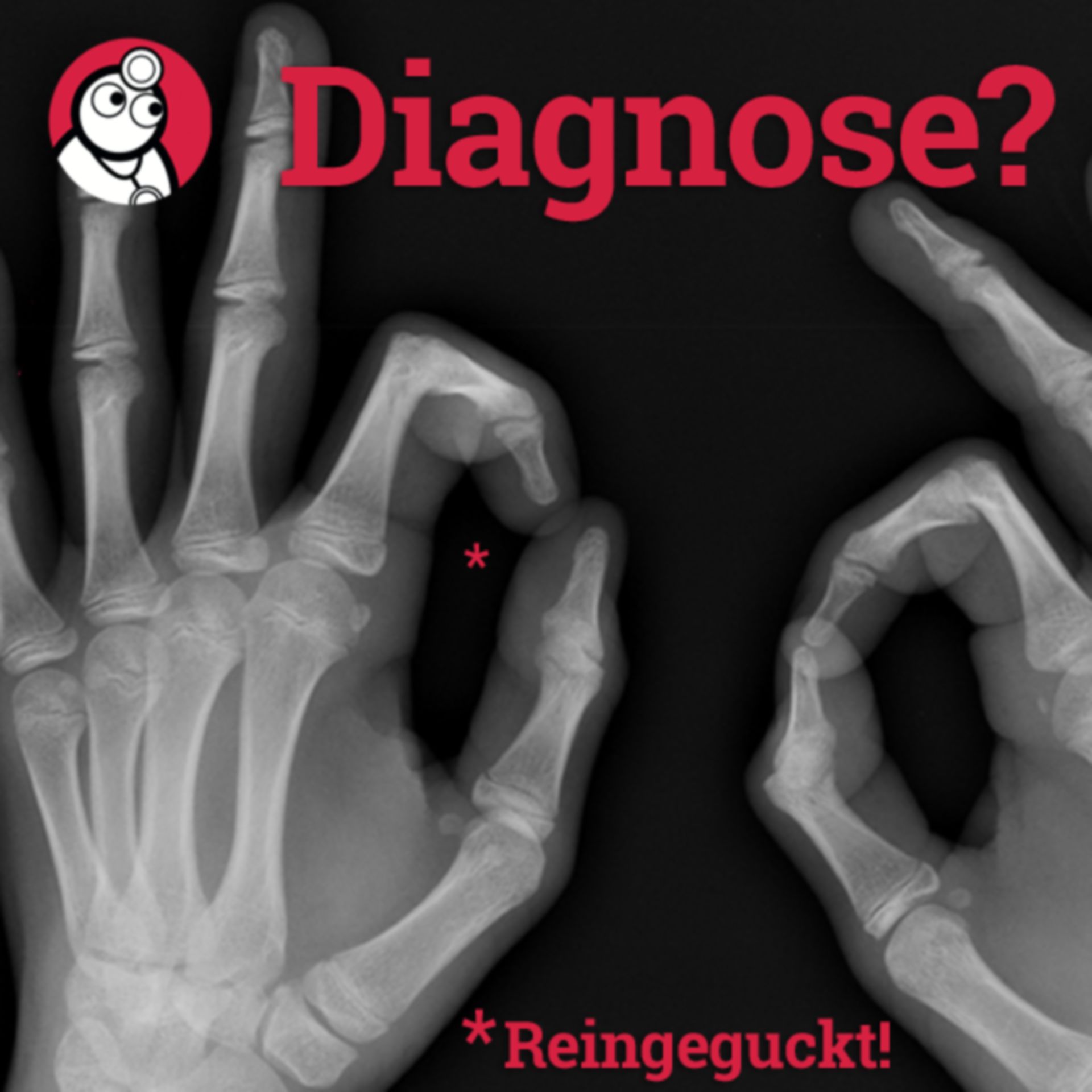 Diagnose?