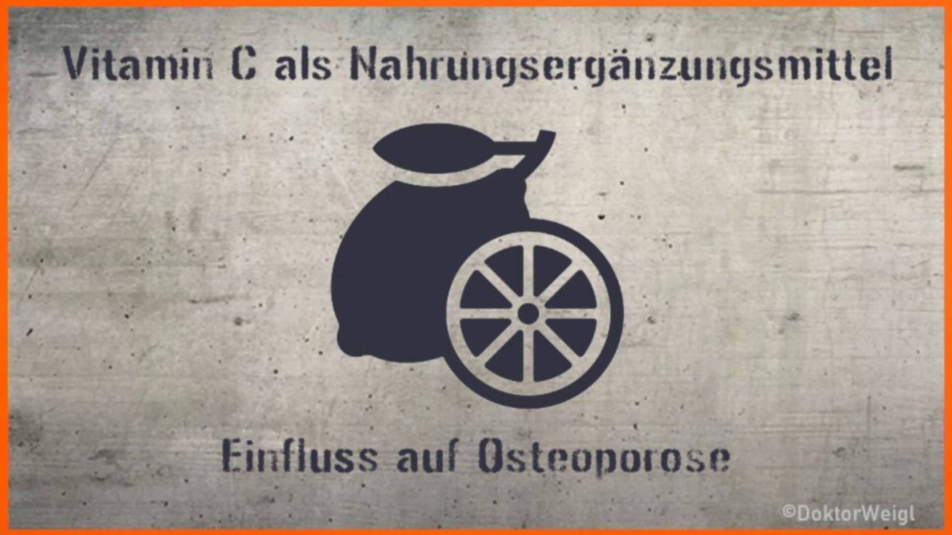 Der Klassiker: Vitamin C gegen Osteoporose – eine Analyse