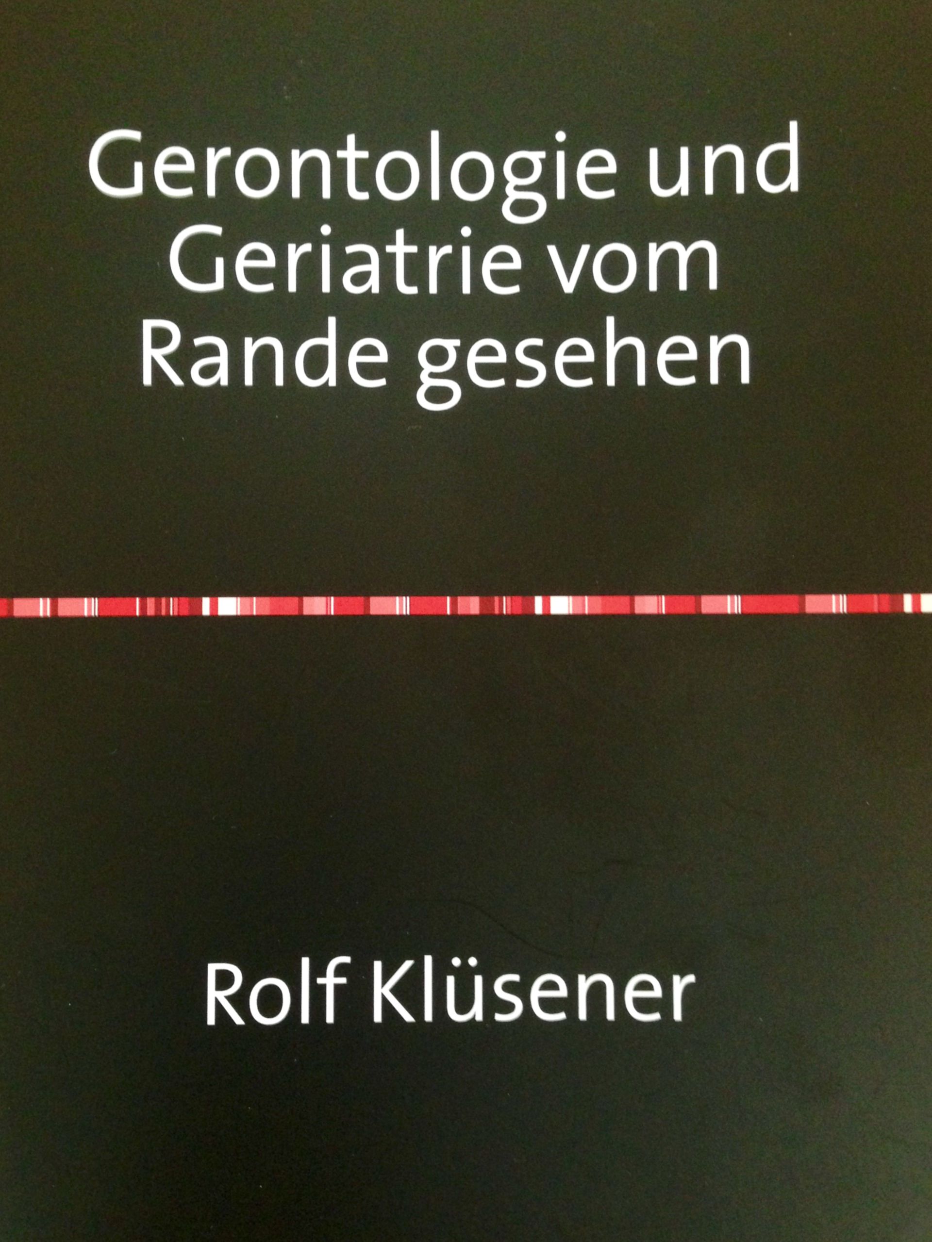 Gerontologie und Geriatrie vom Rande gesehen  ( Suchmaschine )