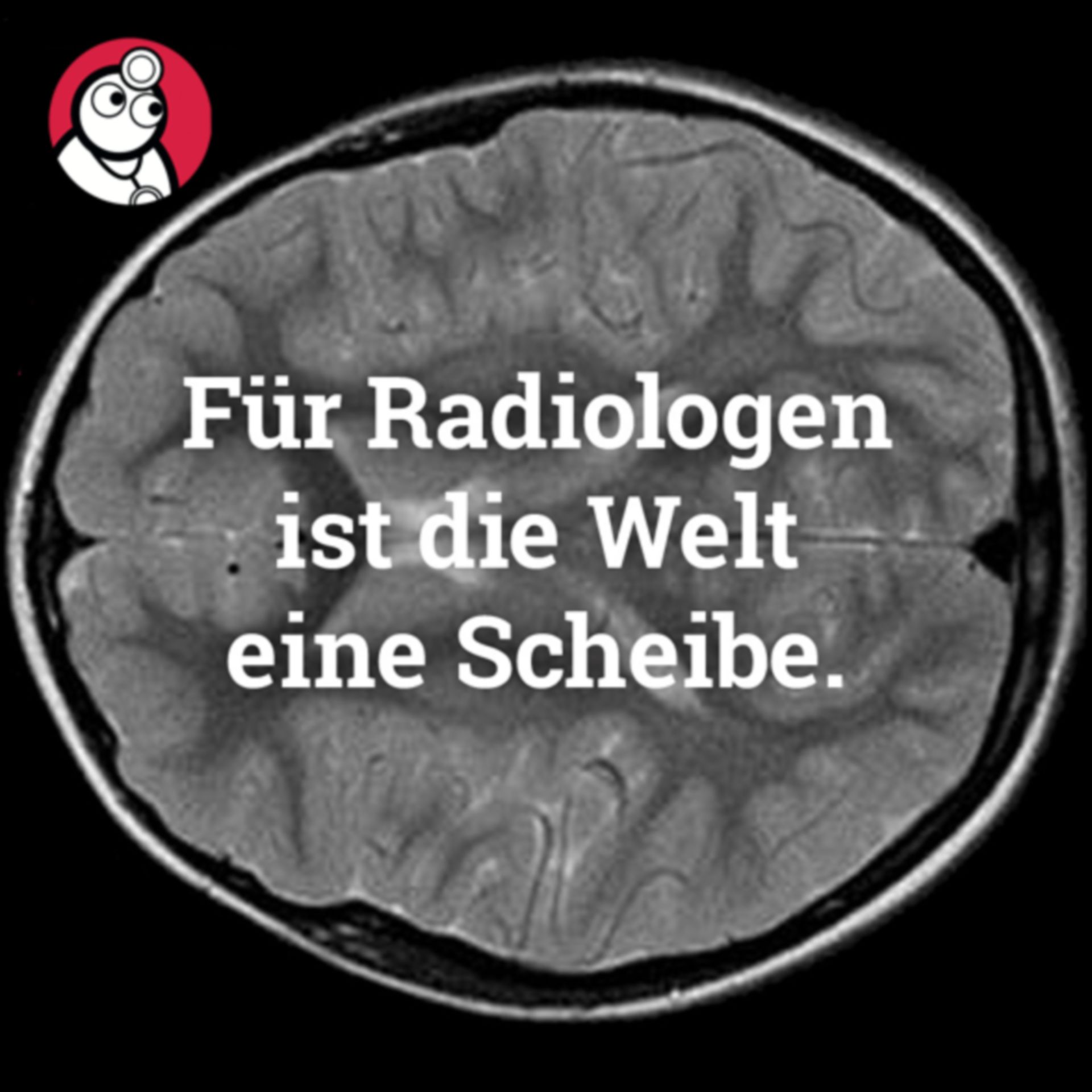 Die Radiologen..
