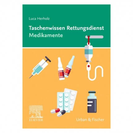 Taschenwissen Rettungsdienst Medikamente
